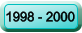 1998 - 2000